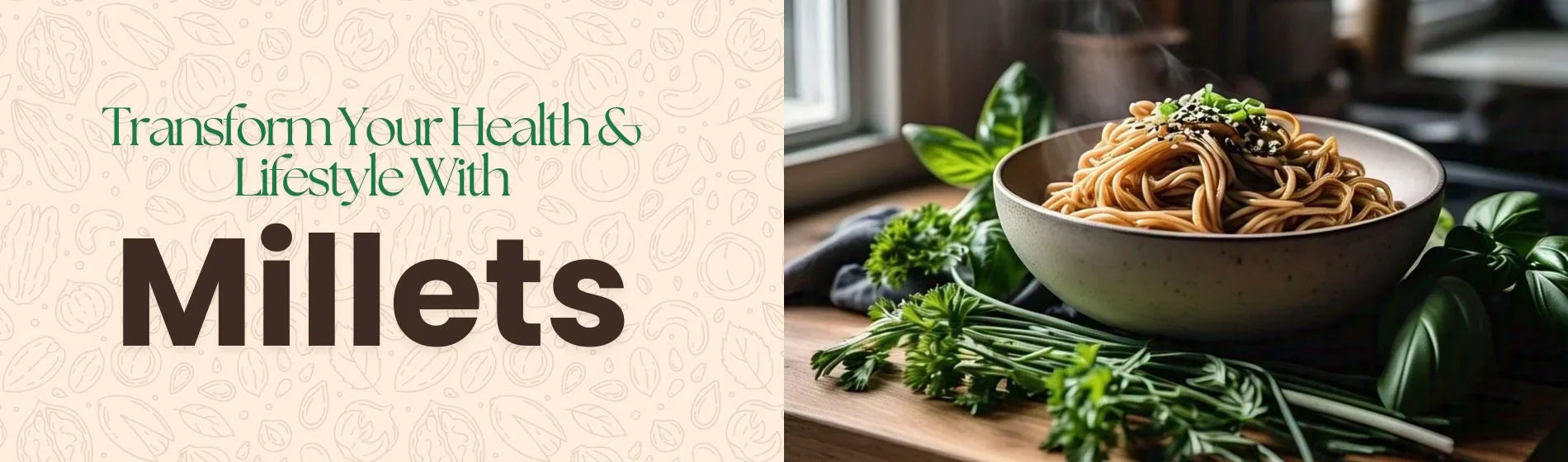 How Millets Can Transform Your Health & Lifestyle